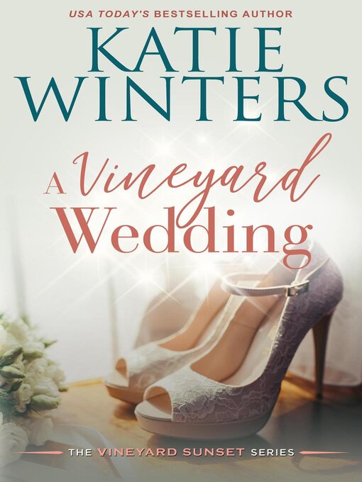 Title details for A Vineyard Wedding by Katie Winters - Available